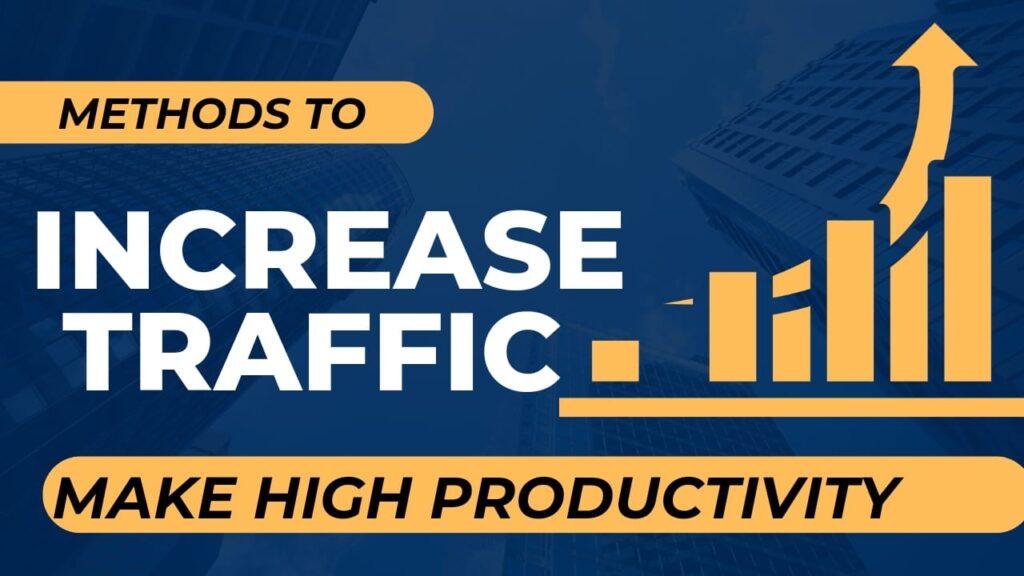 increase traffic